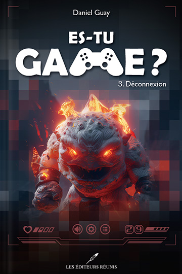 Es-tu game ? – Déconnexion (tome 3)